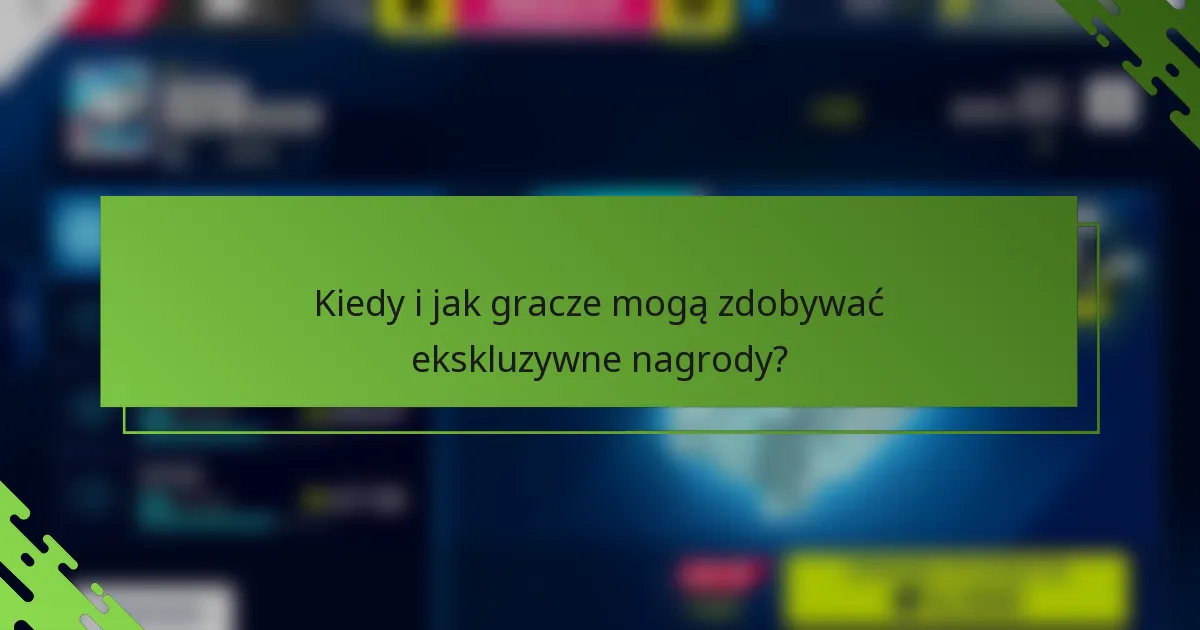 Kiedy i jak gracze mogą zdobywać ekskluzywne nagrody?